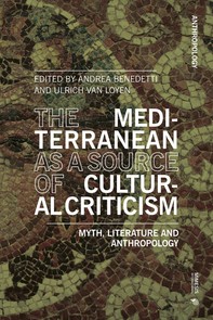 The Mediterranean as a Source of Cultural Criticism - Librerie.coop