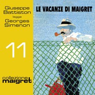 Le vacanze di Maigret - Librerie.coop