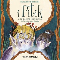 I Pitik e la pietra luminosa - Librerie.coop