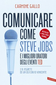 Comunicare come Steve Jobs e i migliori oratori degli eventi TED - Librerie.coop