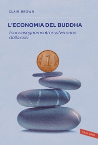 L'economia del Buddha - Librerie.coop