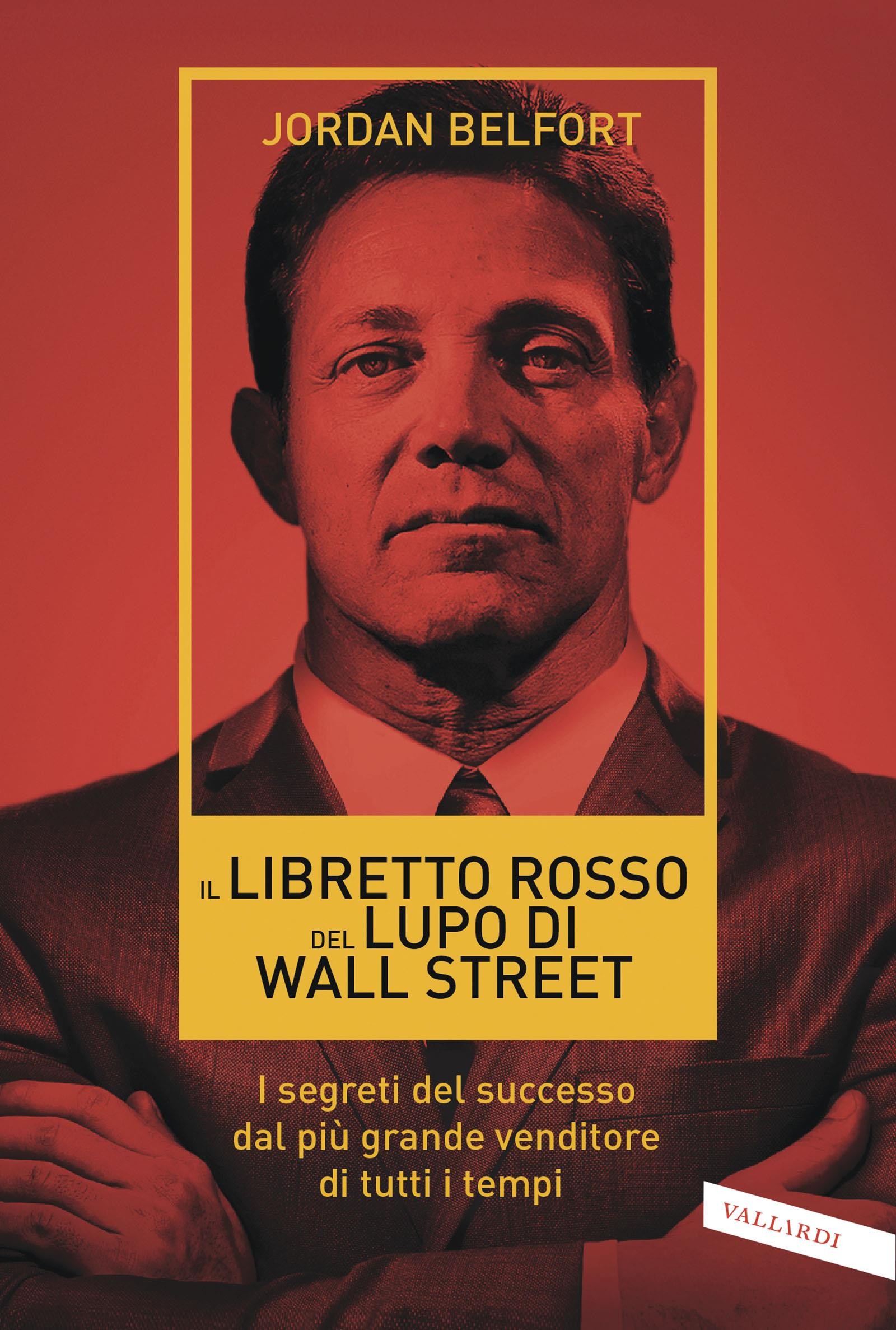 Il libretto rosso del Lupo di Wall Street - Librerie.coop