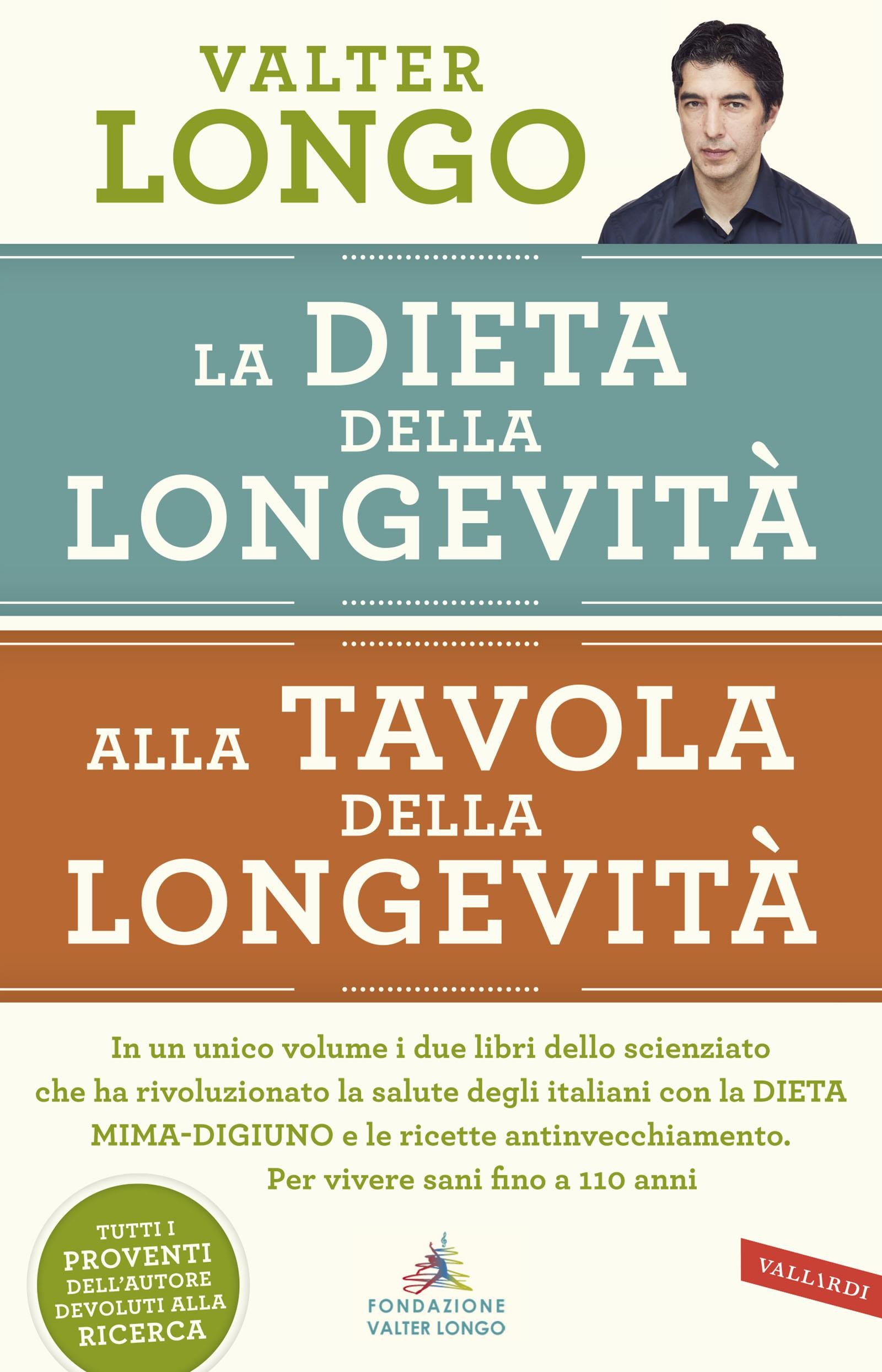 La dieta della longevità, Alla tavola della longevità - edizione omnibus - Librerie.coop