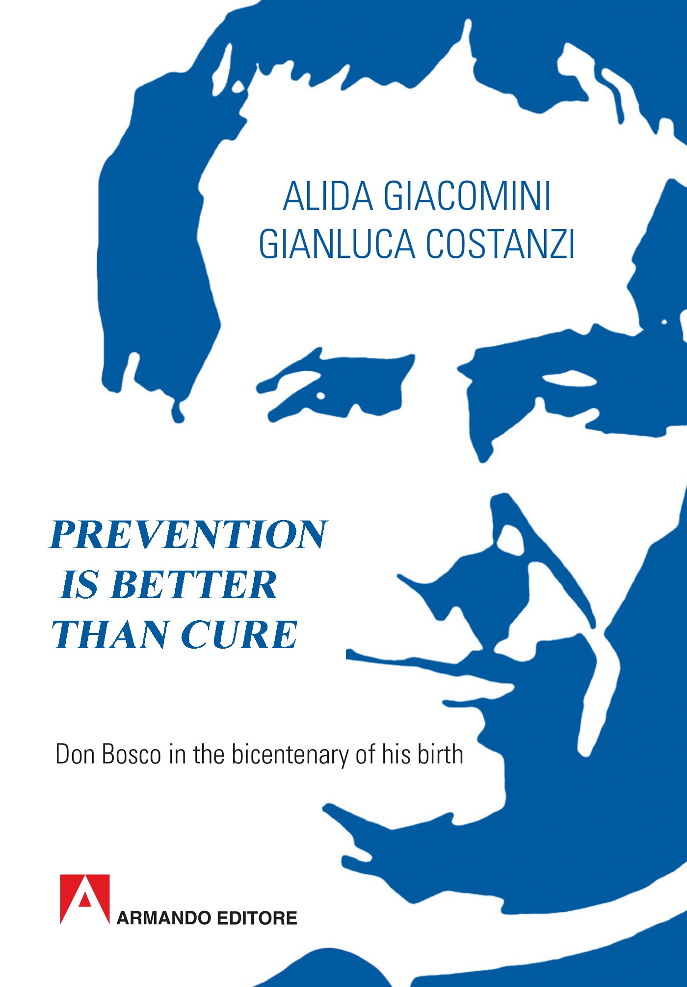 Prevention Is Better Than Cure - Librerie.coop