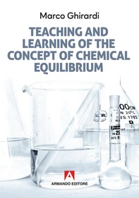 Teaching and learning of the concept of chemical equilibrium - Librerie.coop