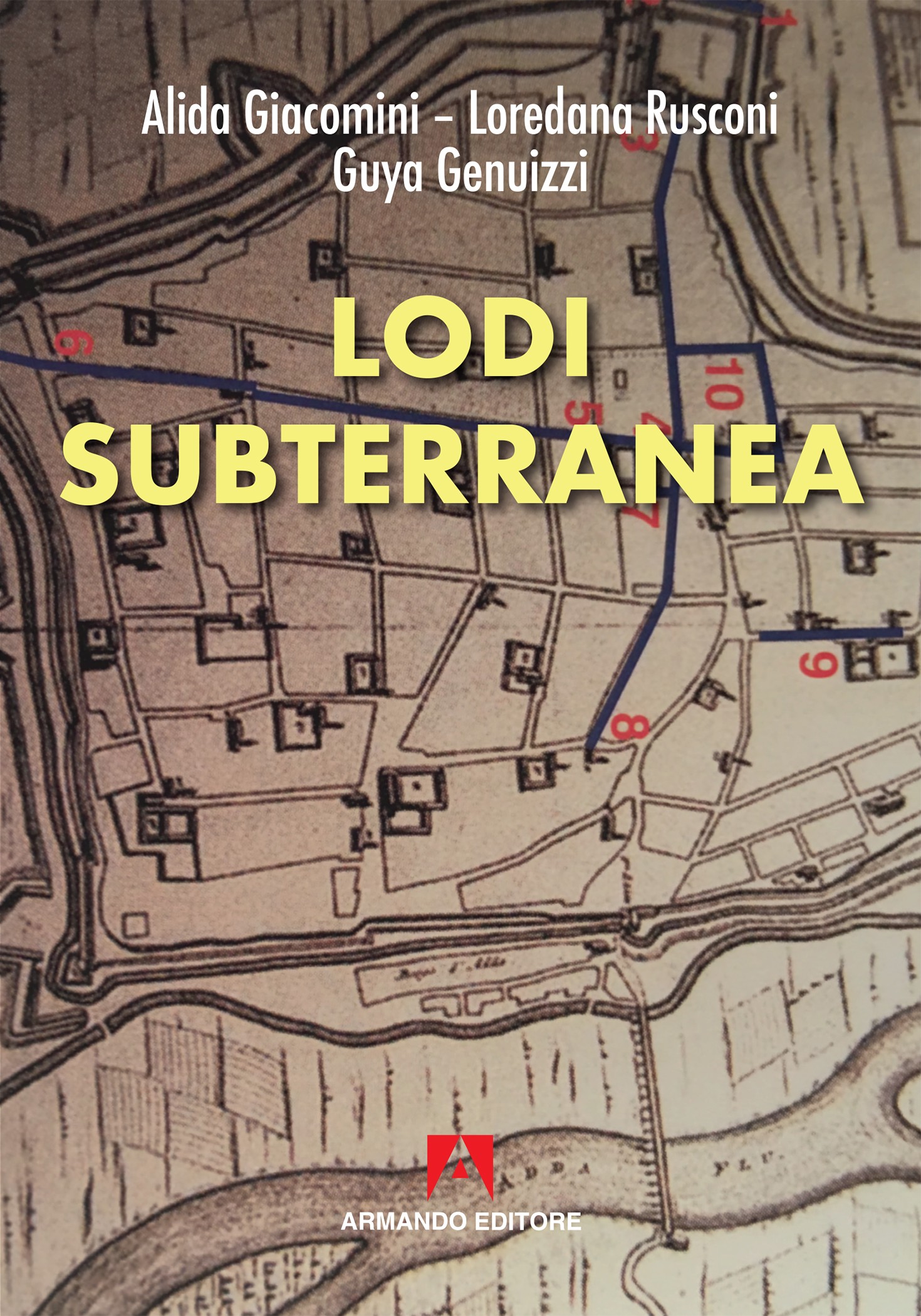 Lodi subterranea - Librerie.coop