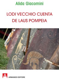 Lodi vecchio cuenta de Laus Pompeia - Librerie.coop