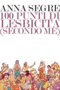 100 punti di lesbicità - Librerie.coop
