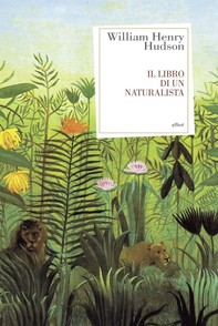 Il libro di un naturalista - Librerie.coop