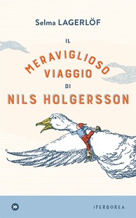 Il meraviglioso viaggio di Nils Holgersson - Librerie.coop