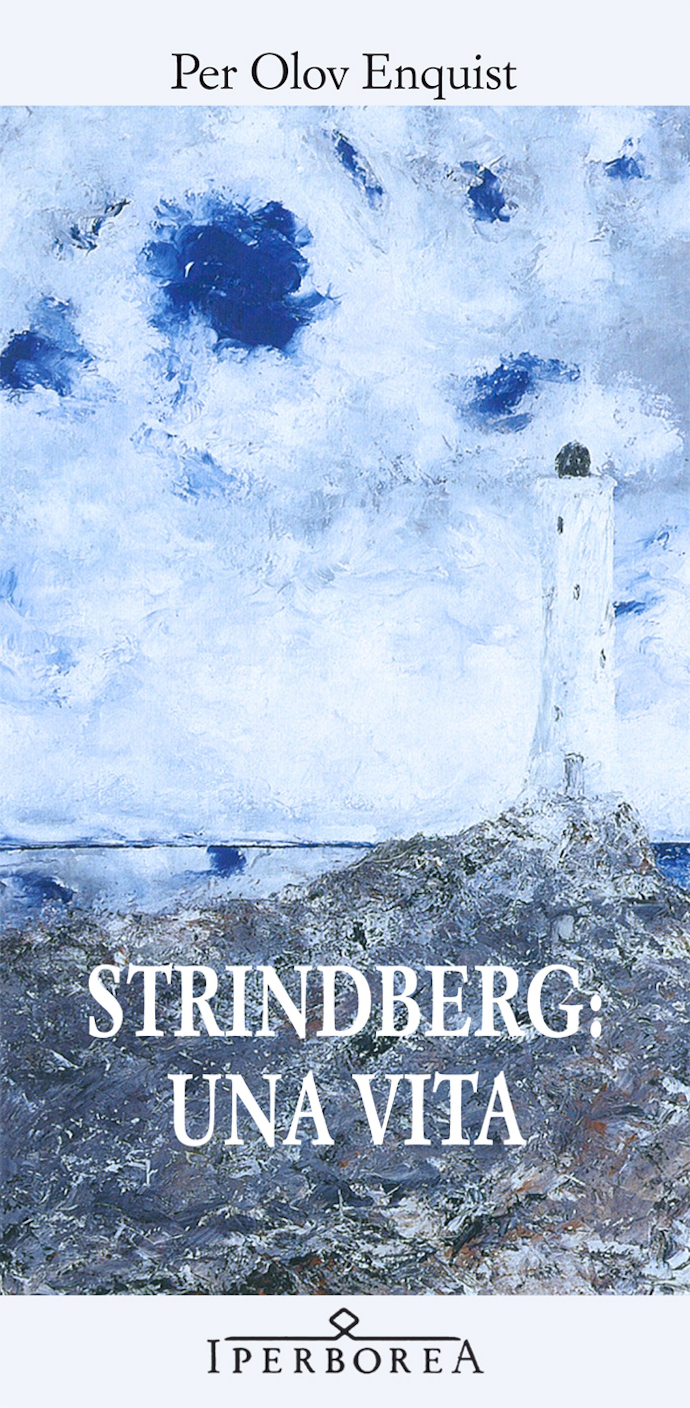 Strindberg: una vita - Librerie.coop