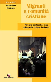 Migranti e comunità cristiane - Librerie.coop