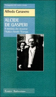 Alcide De Gasperi - Librerie.coop