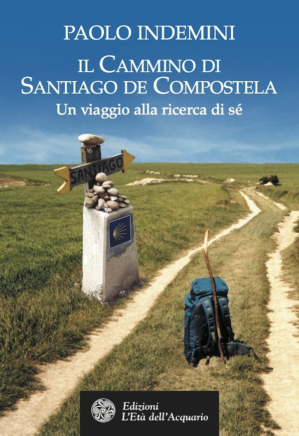 Il cammino di Santiago de Compostela - Librerie.coop