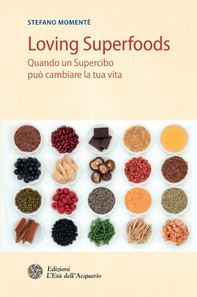 Loving Superfoods - Librerie.coop