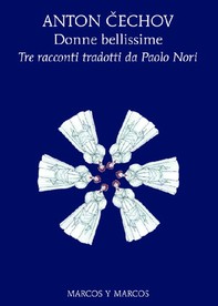 Donne bellissime - Tre racconti tradotti da Paolo Nori - Librerie.coop