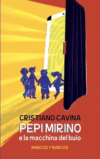 Pepi Mirino e la macchina del buio - Librerie.coop