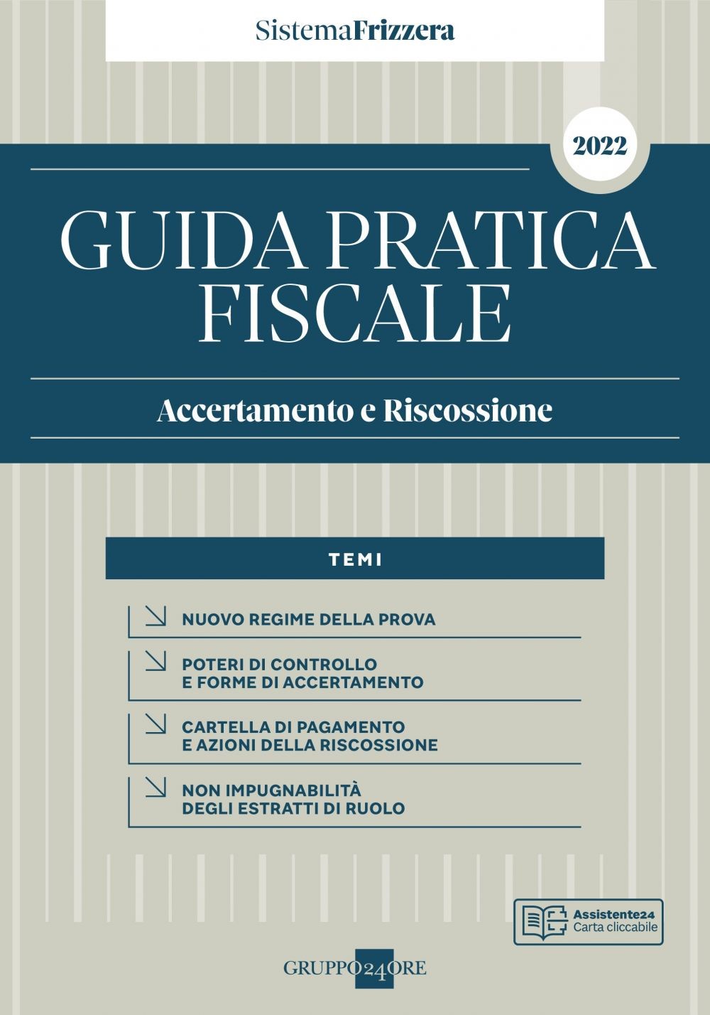 Guida Pratica Fiscale Accertamento e Riscossione - Sistema Frizzera - Librerie.coop