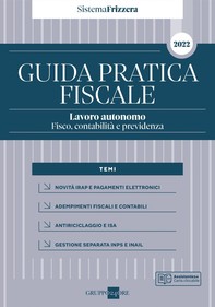 Guida Pratica Fiscale Lavoro autonomo: fisco, contabilità e previdenza 2022 - Librerie.coop