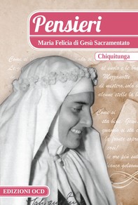 Pensieri. Maria Felicia di Gesù Sacramentato - Librerie.coop