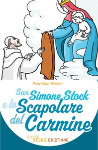 San Simone Stock e lo Scapolare del Carmine - Librerie.coop