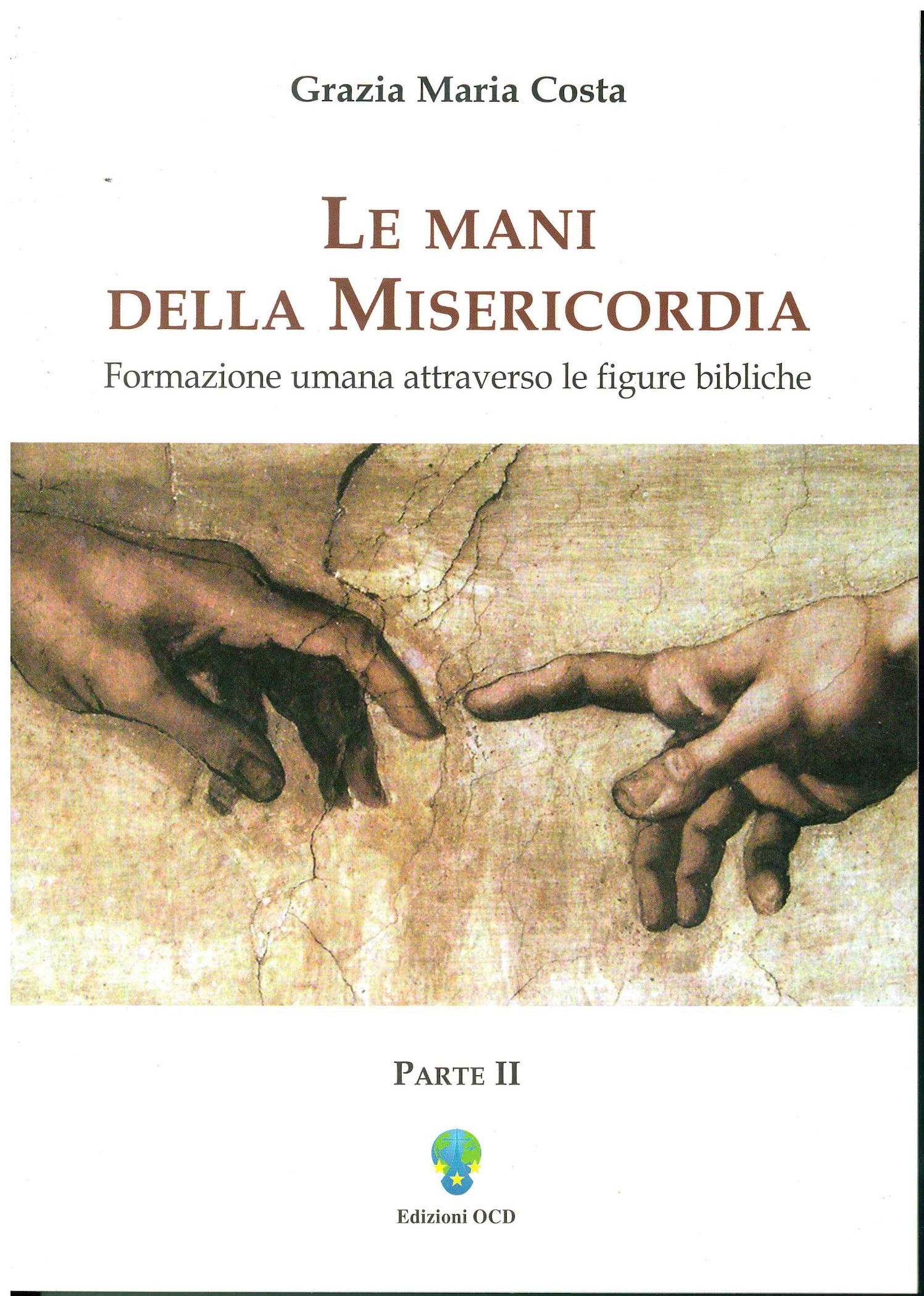 Le mani della misericordia II - Librerie.coop