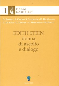 Edith Stein donna di ascolto e di dialogo - Librerie.coop