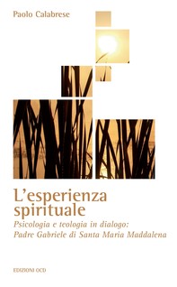 L’esperienza spirituale - Librerie.coop