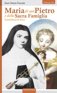 Maria di San Pietro e della Sacra Famiglia - Librerie.coop
