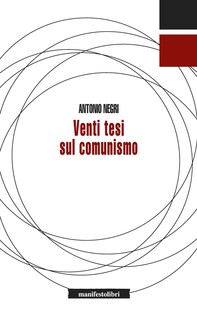 Venti tesi sul comunismo - Librerie.coop