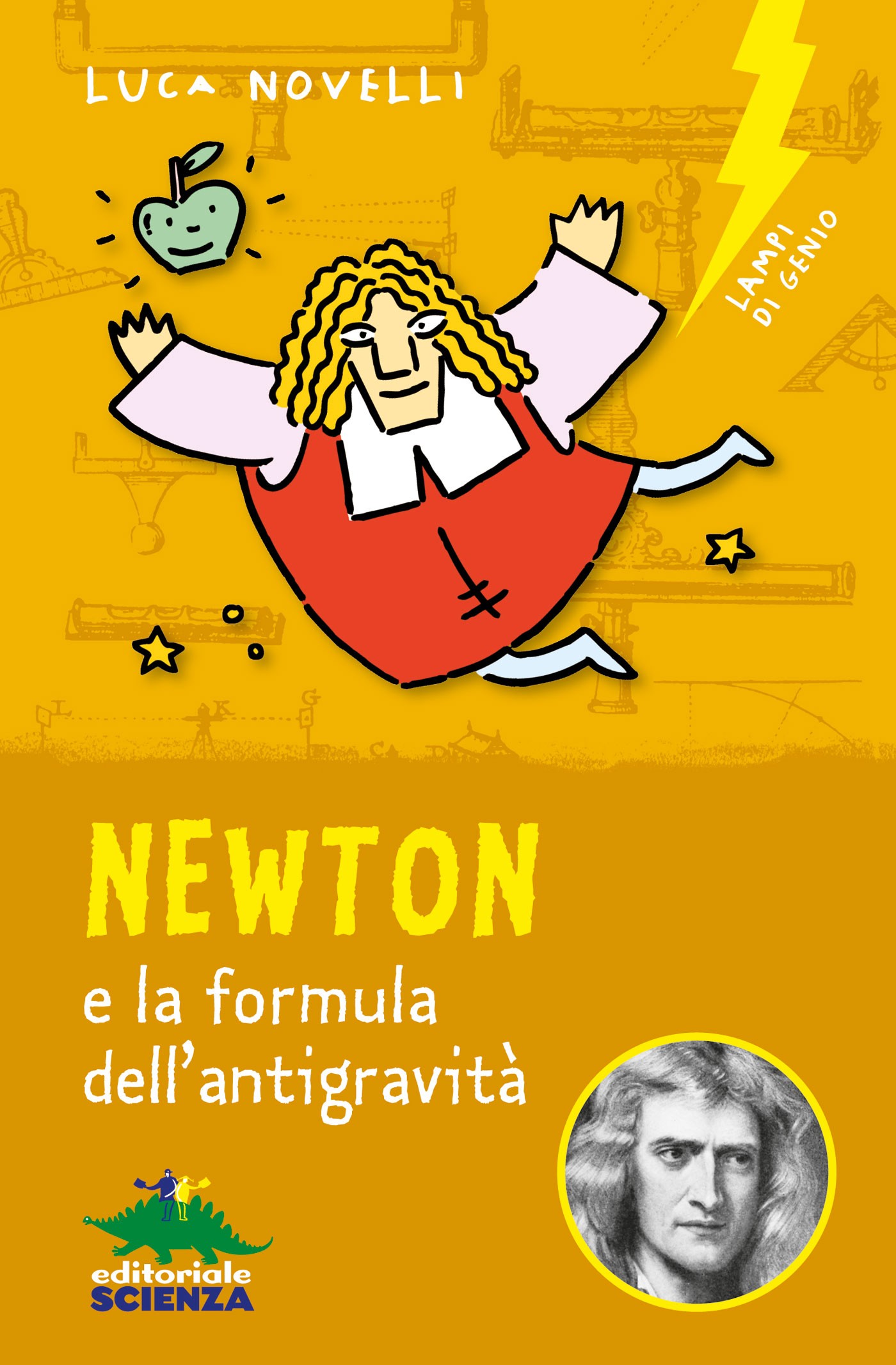 Newton e la formula dell'antigravità - Librerie.coop
