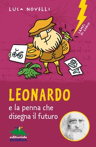 Leonardo e la penna che disegna il futuro - Librerie.coop