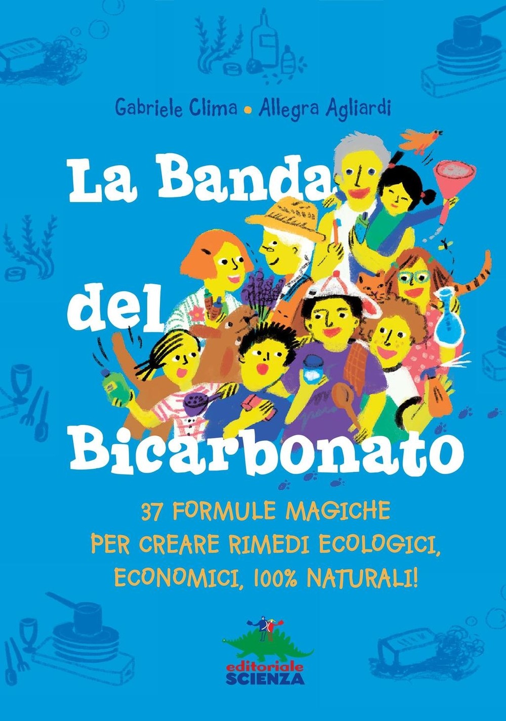 La Banda del Bicarbonato - Librerie.coop