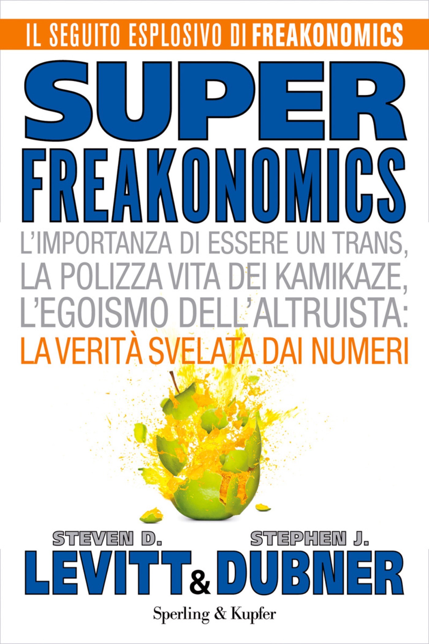 Superfreakonomics - Librerie.coop