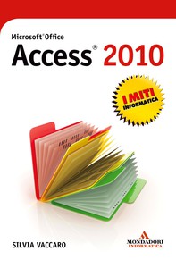Microsoft Office Access 2010 - Librerie.coop