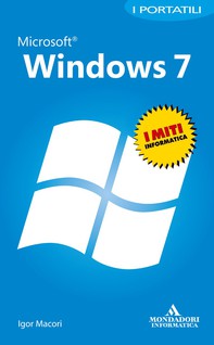 Microsoft Windows 7 I portatili - Librerie.coop