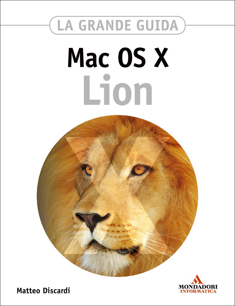 MAC OS X Lion La grande guida - Librerie.coop