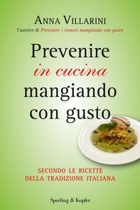 Prevenire in cucina mangiando con gusto - Librerie.coop