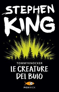Tommyknocker - Le creature del buio - Librerie.coop
