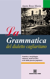 La grammatica del dialetto cagliaritano - Librerie.coop