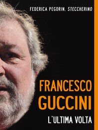 Francesco Guccini. L'ultima volta - Librerie.coop