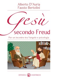 Gesù secondo Freud - Librerie.coop