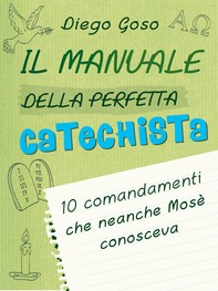 Il manuale della perfetta catechista - Librerie.coop