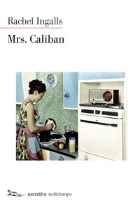 Mrs. Caliban - Librerie.coop