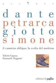 Dante Petrarca Giotto Simone - Librerie.coop