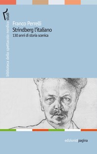 Strindberg l’italiano. 130 anni di storia - Librerie.coop