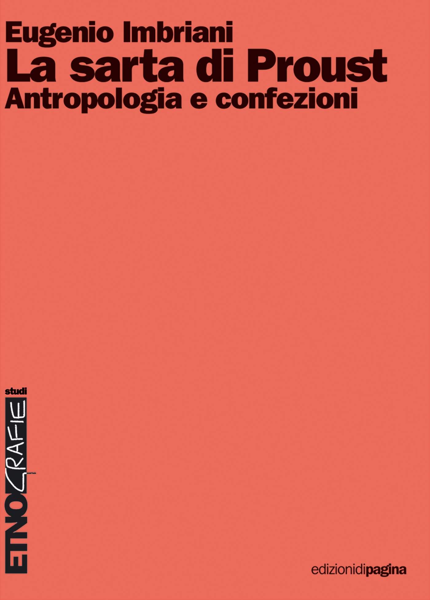 La sarta di Proust. Antropologia e confezioni - Librerie.coop