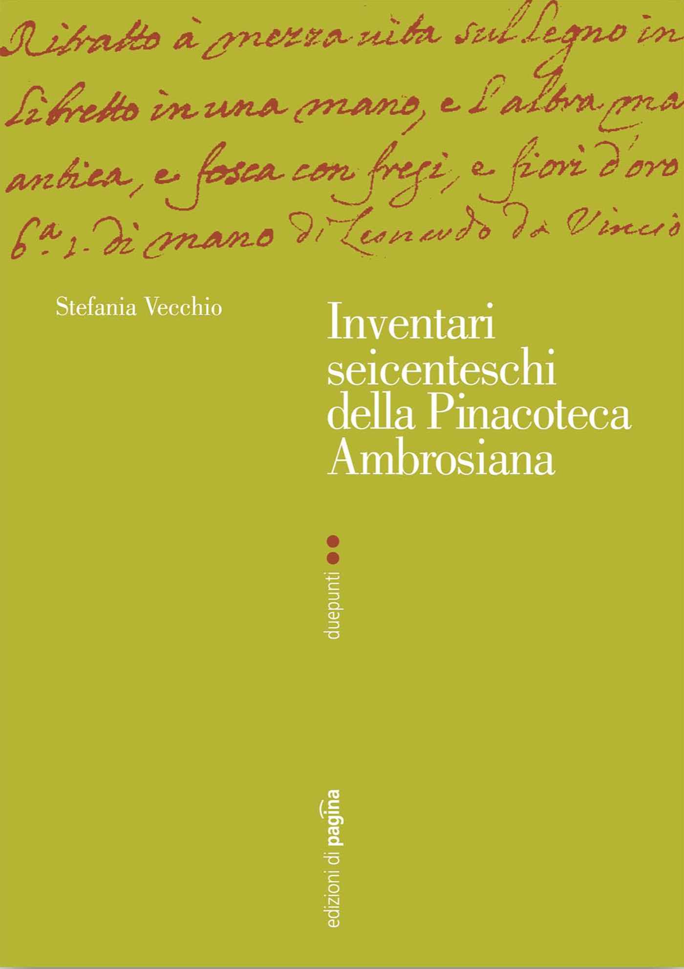 Inventari seicenteschi della Pinacoteca Ambrosiana - Librerie.coop