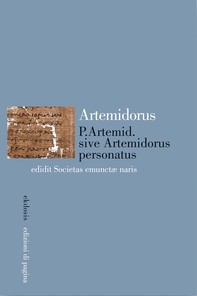 Artemidorus Ephesius. P.Artemid sive Artemidorus personatus - Librerie.coop