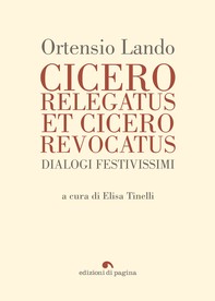 Cicero relegatus et Cicero revocatus - Librerie.coop